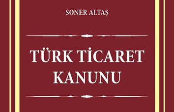 Turkish Commercial Law and Related Legislation